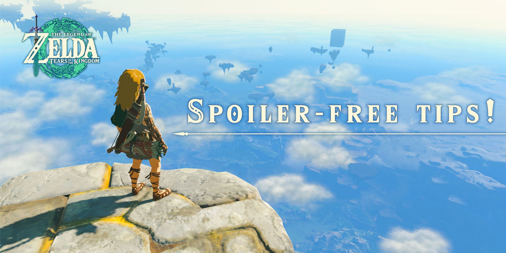 12 spoilerfria tips för ditt The Legend of Zelda: Tears of the Kingdom-äventyr