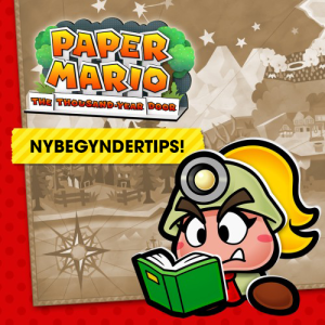 Begynderguide til Paper Mario: The Thousand-Year Door